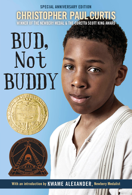 Bud, Not Buddy: (Newbery Medal Winner) - Curtis, Christopher Paul