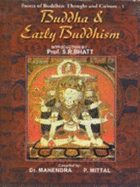 Buddha and Early Buddhism