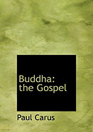 Buddha: The Gospel