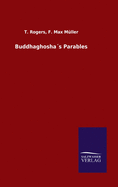 Buddhaghoshas Parables