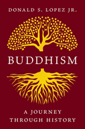 Buddhism: A Journey Through History