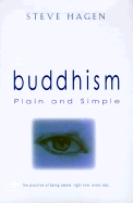 Buddhism Plain and Simple - Hagen, Steve