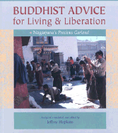 Buddhist Advice for Living and Liberation: Nagarjuna's Precious Garland