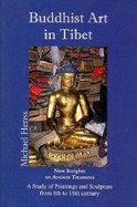 Buddhist Art in Tibet: New Insights on Ancient Treasures