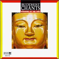 Buddhist Chants: Harmony of the Soul - Various Artists