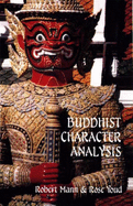 Buddhist Character Analysis - Mann, Robert, and Youd, Rose