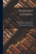 Buddhist Legends.; v.1