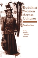 Buddhist Women Across Cultures: Realizations