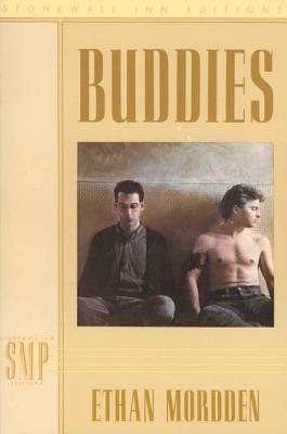 Buddies: A Continuation of the Buddies Cycle - Mordden, Ethan