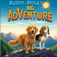 Buddy and Bella's Big Adventure