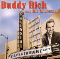 Buddy Rich at the Hollywood Palladium - Buddy Rich & His Orchestra