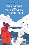 Buddy the Globetrotter: Expedition to The Frozen Continent