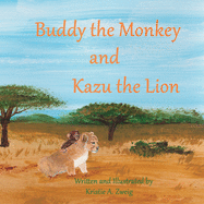 Buddy the Monkey and Kazu the Lion