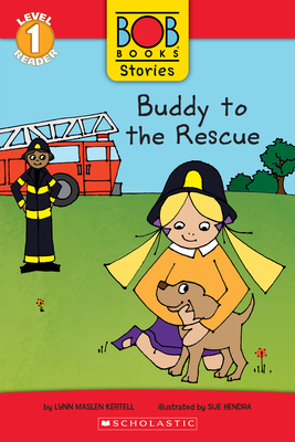 Buddy to the Rescue (Bob Books Stories: Scholastic Reader, Level 1) - Kertell, Lynn Maslen