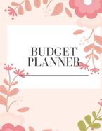 Budget Planner: budget planner I budget planner organizer I weekly planner I daily planner I monthly planner I bill organizer I budget book I financial planner I monthly budget planner I budgeting planner I expense tracker notebook I money organizer