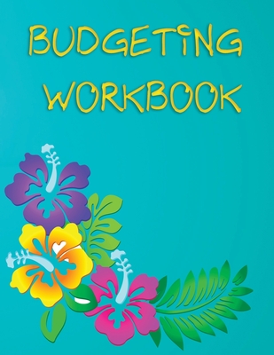 Budgeting Workbook: Bill Planner With Income List, Weekly Expense Tracker, Budget Sheet, Financial Planning Journal Expense Tracker Bill - 3 Months Tracking Your Money - Paper Workbook - Blank Notebook - Planner, Grow Budget