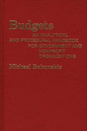 Budgets: An Analytical and Procedural Handbook for Government and Nonprofit Organizations