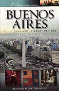 Buenos Aires: A Cultural and Literary History