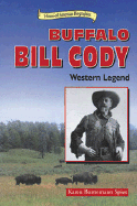 Buffalo Bill Cody: Western Legend
