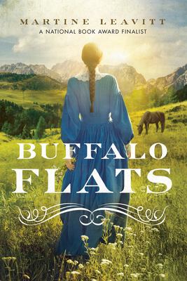 Buffalo Flats - Leavitt, Martine