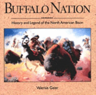 Buffalo Nation: History and Legend of the North American Bison