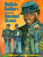 Buffalo Soldiers: The Story of Emanuel Stance