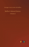 Buffon's Natural History: Volume 2