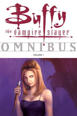 Buffy Omnibus Volume 1 - Whedon, Joss (Creator), and Various
