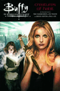 Buffy the Vampire Slayer: Creatures of Habit - Fassbender, Tom, and Pascoe, Jim, and Lee, Paul
