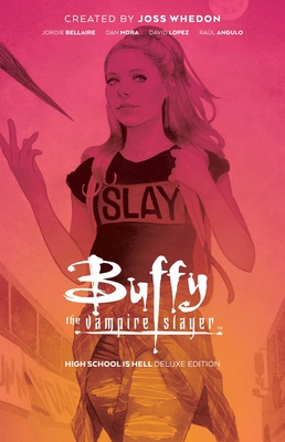 Buffy the Vampire Slayer: High School is Hell Deluxe Edition - Bellaire, Jordie