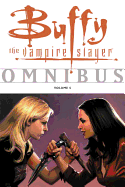 Buffy the Vampire Slayer Omnibus, Volume 5