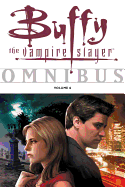 Buffy the Vampire Slayer Omnibus: Volume 6