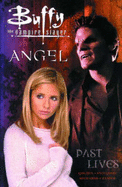 Buffy the Vampire Slayer: Past Lives