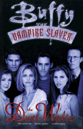 Buffy the Vampire Slayer: The Dust Waltz