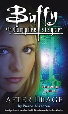 Buffy Vampire Slayer After Ima - Askegren, Pierce