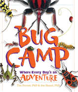 Bug Camp: Where Every Day's an Adventure