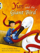 Bug Club Guided Fiction Year Two Purple B Yun and the Giant Bird