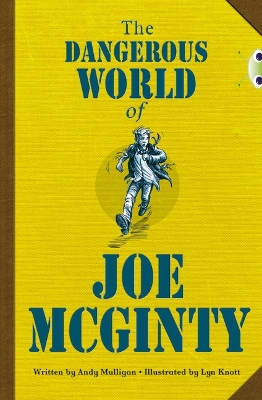 Bug Club Independent Fiction Year 6 Red B The Dangerous World of Joe McGinty - Mulligan, Andy