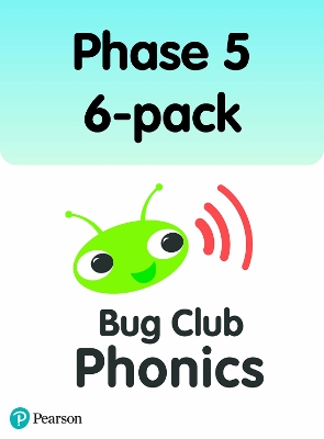 Bug Club Phonics Phase 5 6-pack (300 books) - Loader, Sarah, and Atkins, Jill, and Heapy, Teresa