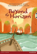 Bug Club Pro Guided Year 6 Beyond the Horizon
