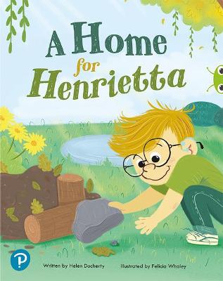 Bug Club Shared Reading: A Home for Henrietta (Year 1) - Docherty, Helen