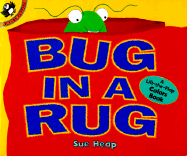 Bug in a Rug: A Lift-The-Flap Colors Book