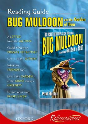 Bug Muldoon and the Garden of Fear: Reading Guide - Shipton, Paul