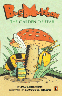 Bug Muldoon: Garden of Fear