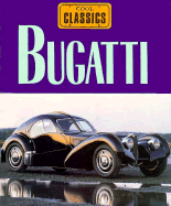 Bugatti: King of the Classics - Schleifer, Jay