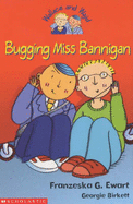 Bugging Miss Bannigan - Ewart, Franzeska G.