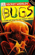 Bugs: A Close-Up View of the Insect World - Maynard, Chris