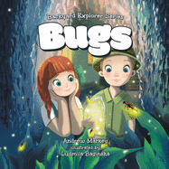Bugs (Backyard Explorer Series Book 1)