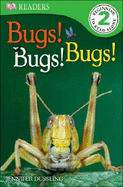 Bugs Bugs Bugs!