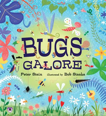Bugs Galore - Stein, Peter